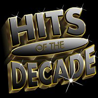 Přední strana obalu CD Hits Of The Decade 2000-2009