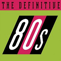 Přední strana obalu CD The Definitive 80's (eighties)