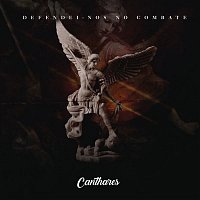 Canthares – Defendei-nos no Combate