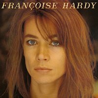 Francoise Hardy – J'écoute de la musique saoule (Remasterisé en 2016)