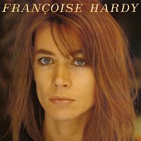 Francoise Hardy – J'écoute de la musique saoule (Remasterisé en 2016)