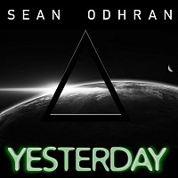 Sean Odhran – Yesterday