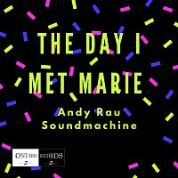 Andy Rau Soundmachine – The Day I Met Marie (Karaoke)