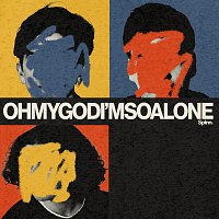 SPINN – Oh My God... I'm So Alone