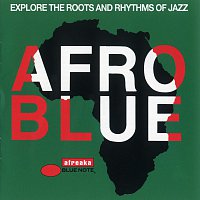 Přední strana obalu CD Afro Blue - Explore The Roots And Rhythms Of Jazz
