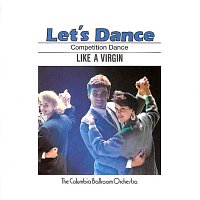 Přední strana obalu CD Let's Dance, Vol. 6: Competition Dance – Like A Virgin