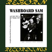 Washboard Sam – In Chronological Order 1942-1949 (HD Remastered)