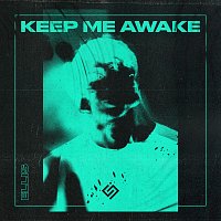 Ellis – Keep Me Awake