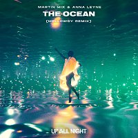 Martin Mix, Anna Leyne – The Ocean [Mellowdy Remix]