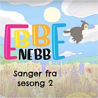 Ebbe Nebb – Sanger fra serien 2