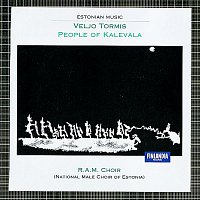 Veljo Tormis * People of Kalevala