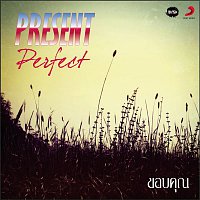 Present Perfect – Khopkhun
