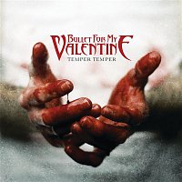 Bullet For My Valentine – Temper Temper (Deluxe Version)