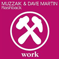 Dave Martin & Muzzaik – Flashback