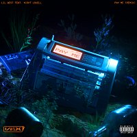Lil West, Night Lovell – Pay Me