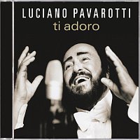Luciano Pavarotti – Ti Adoro