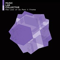 Music Lab Collective – The Last of Us, Pt. 2 Theme