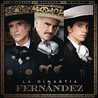 Vicente Fernández, Alejandro Fernández, Alex Fernández – La Dinastía Fernández (La Derrota / Volver, Volver)