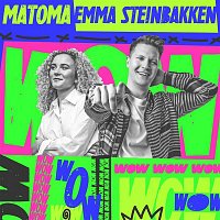 Matoma & Emma Steinbakken – Wow