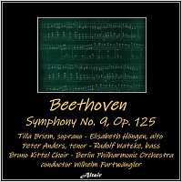 Berlin Philharmonic Orchestra, Tilla Briem, Elisabeth Hongen, Peter Anders – Beethoven: Symphony NO. 9, OP. 125