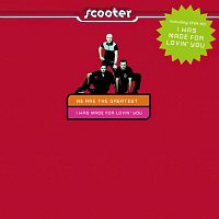 Scooter – We Are The Greatest / I Was Made For Lovin' You