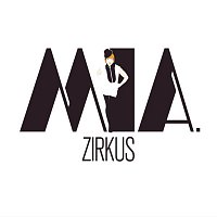 mia – Zirkus