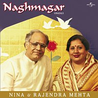 Nina Mehta, Rajendra Mehta – Naghmagar