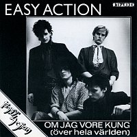 Easy Action – Om jag vore kung (over hela varlden)