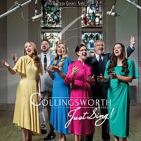 The Collingsworth Family – Then He Said, "Sing!"