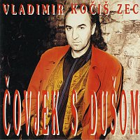 Vladimir Kočiš Zec – Čovjek s dušom