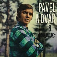 Pavel Novák – Pavel Novák a skupina VOX