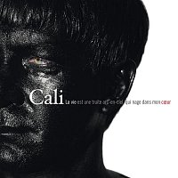 Cali – La Vie Est Une Truite Arc-En-Ciel Qui Nage Dans Mon Coeur