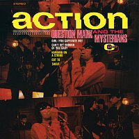 ? and The Mysterians – Action