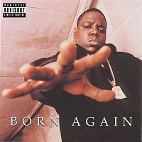 The Notorious B.I.G. – Born Again