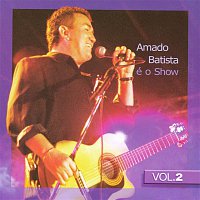 Amado Batista – É O Show - CD 2