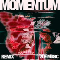 ZOE Music – Momentum [Remix]