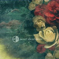 Never Shout Never – Ep 01