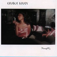 Chaka Khan – Naughty