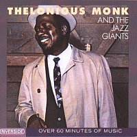 Thelonious Monk – Thelonious Monk And The Jazz Giants