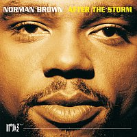 Norman Brown – After The Storm