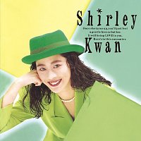 Shirley Kwan – Say Goodbye [Remastered 2019]