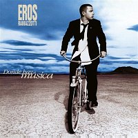 Eros Ramazzotti – Donde Hay Música (25th Anniversary Edition (Remastered 192 khz))