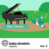 The Baby Einstein Music Box Orchestra – Baby Mozart: Baby Einstein Classics, Vol. 3