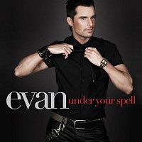 Evan – Under Your Spell