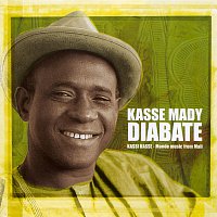 Kassé Mady Diabaté – Kassi Kasse - Mande Music From Mali