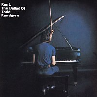 Todd Rundgren – Runt: The Ballad Of Todd Rundgren
