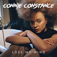 Connie Constance – Lose My Mind