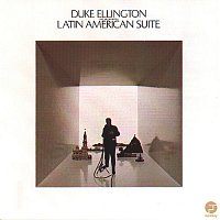 Duke Ellington And His Orchestra – Latin American Suite