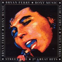 Bryan Ferry, Roxy Music – Street Life - 20 Greatest Hits
