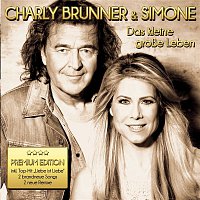 Charly Brunner & Simone – Das kleine grosze Leben